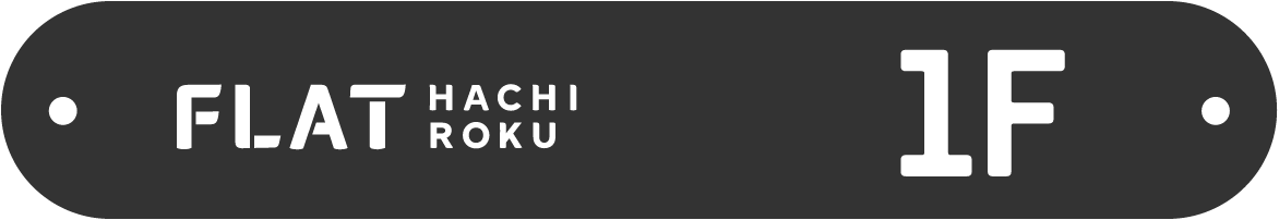 FLAT HACHI ROKU 1F